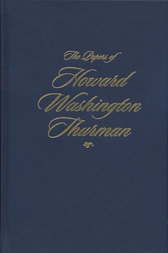 The Papers of Howard Washington Thurman