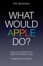 What Would Apple Do?