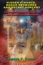 Hidden Finance, Rogue Networks and Secret Sorcery