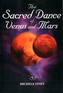 Sacred Dance of Venus and Mars**********