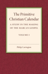 The Primitive Christian Calendar