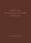 Walking With God