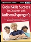 Social Skills Success for Students with Autism/Asperger's