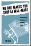 No One Makes You Shop at Wal-Mart