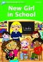 Dolphin Readers Level 3: New Girl in School