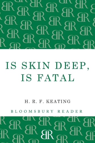 Is Skin Deep, Is Fatal