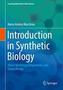 Introduction in Synthetic Biology