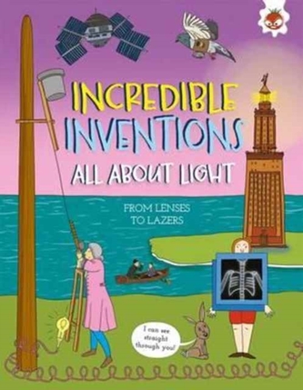 Incredible Inventions - All About Light