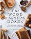 The Wood Carver's Dozen