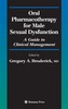 Oral Pharmacotherapy for Male Sexual Dysfunction