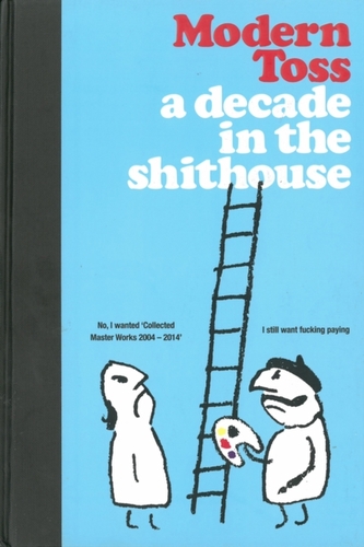 A Decade in the Shithouse