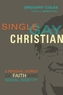 Single, Gay, Christian