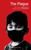 The Plague (After la Peste)