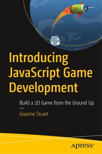 Introducing JavaScript Game Development