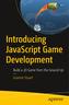 Introducing JavaScript Game Development