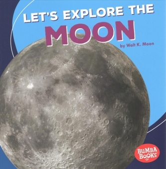 Let's Explore the Moon