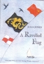 A Ravelled Flag