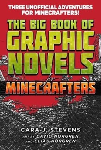 The Big Book of Graphic Novels for Minecrafters