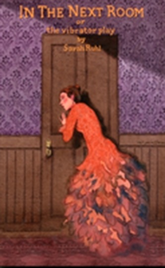 In the Next Room (or the vibrator play)