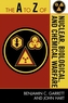 The A to Z of Nuclear, Biological and Chemical Warfare