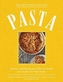 The New Artisanal Kitchen: Pasta