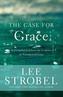 The Case for Grace