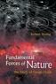 Fundamental Forces Of Nature: The Story Of Gauge Fields