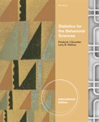 Statistics for the Behavioral Sciences, International Edition