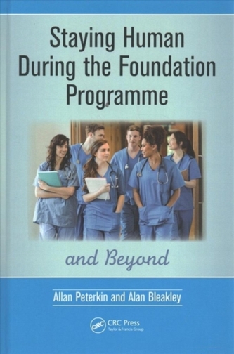 Staying Human During the Foundation Programme and Beyond