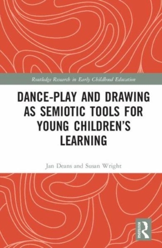 Dance-Play and Drawing-Telling as Semiotic Tools for Young Children's Learning