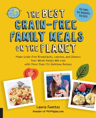 The Best Grain-Free Family Meals on the Planet