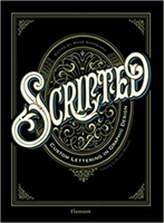 Scripted: Custom Lettering In Graphic Design