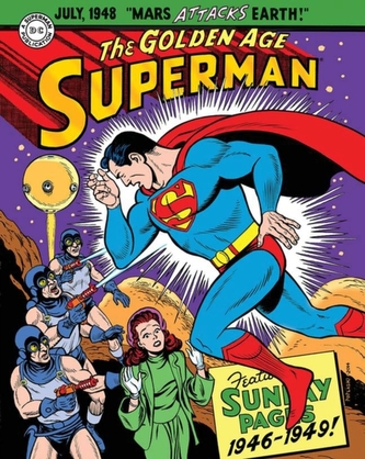 Superman The Golden Age Sundays 1946-1949