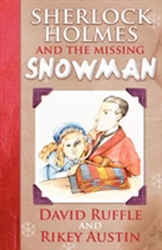 Sherlock Holmes and the Missing Snowman