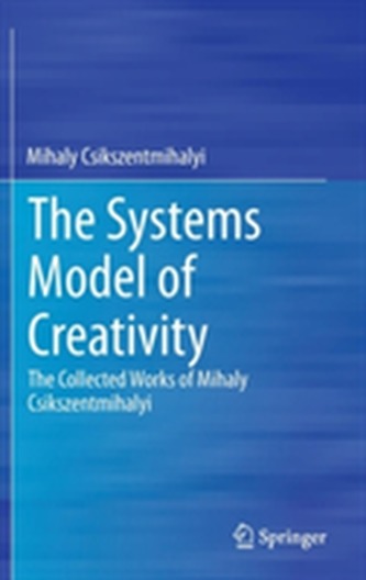 The Systems Model of Creativity