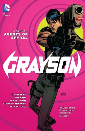 Grayson Vol. 1 Agents Of Spyral (The New 52)
