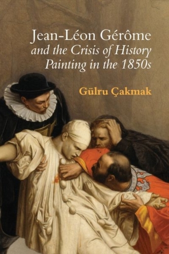 Jean-Leon Gerome and the Crisis of History Painting in the 1850s