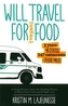 Will Travel for Vegan Food