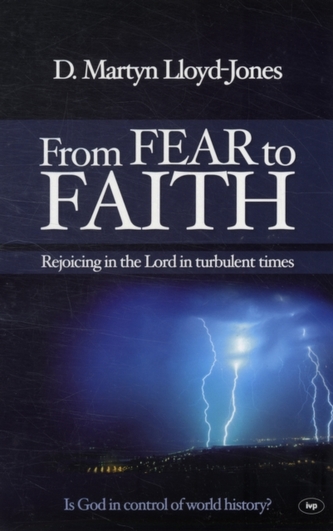 From Fear to Faith