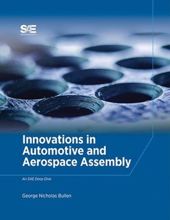 Innovations in Automotive and Aerospace Assembly