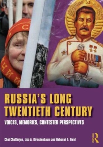 Russia's Long Twentieth Century