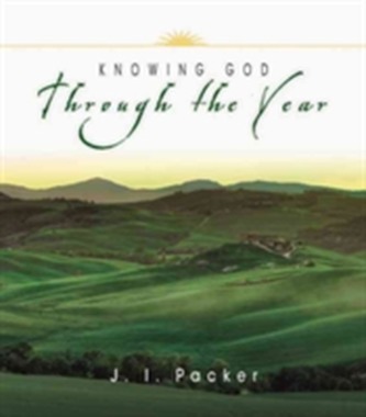 Knowing God Through the Year