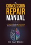 The Concussion Repair Manual