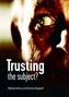 Trusting the Subject? : The Use of Introspective Evidence in Cognitive Science Volume 1