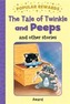 The Tale of Twinkle and Peeps