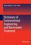 Dictionary of Environmental Engineering and Wastewater Treatment