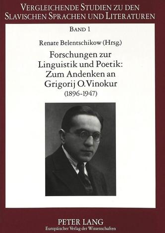 Forschungen Zur Linguistik Und Poetik: Zum Andenken an Grigorij O. Vinokur (1896-1947) Issledovanija Po Lingvistike I Po