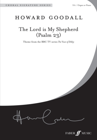The Lord is My Shepherd (Psalm 23) Upper Voices with Piano or Organ