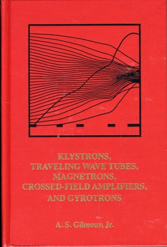 Principles of Klystrons, Traveling Wave Tubes, Magnetrons, Cross-Field Ampliers, and Gyrotrons