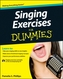Singing Exercises For Dummies